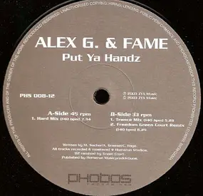 Alex G. & Fame - Put Ya Handz