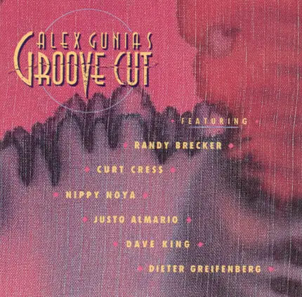 Alex Gunia - Groove Cut