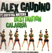 Alex Gaudino Ft. Crystal Waters