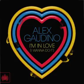 Alex Gaudino - I'm In Love (I Wanna Do It)
