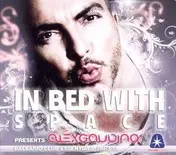 Alex Gaudino - In Bed With Space 13