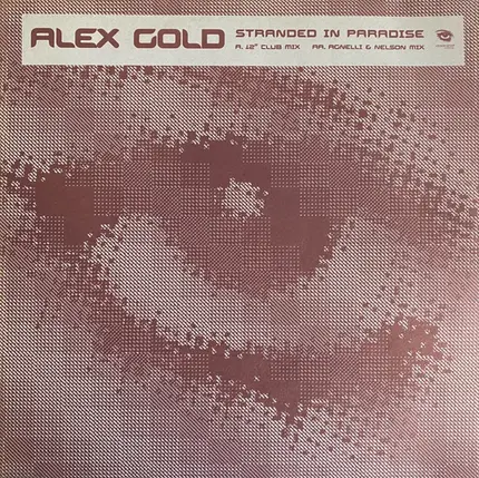 Alex Gold - Stranded In Paradise