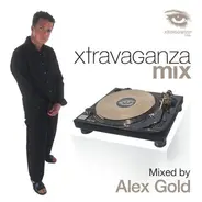 Alex Gold - Xtravaganza Mix