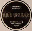 12inch Vinyl Single - Alex Hender - Dangerous