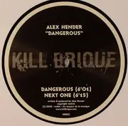 12inch Vinyl Single - Alex Hender - Dangerous