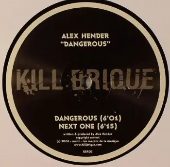 Alex Hender - Dangerous