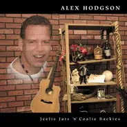 Alex Hodgson - Jeelie Jars 'n' Coalie..