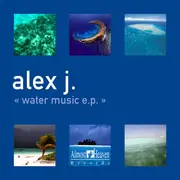 12'' - Alex J. - Water Music E.P.