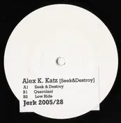 Alexander K. Katz - Seek & Destroy