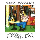 CD - Alex Kappeler - Trouba-Dur