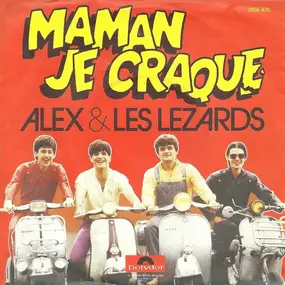 Alex - Maman Je Craque