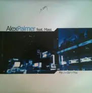 Alex Palmer Feat Mass - My Love Is for You
