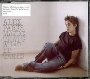 Alex Parks - Maybe That's What It Takes