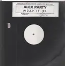 12inch Vinyl Single - Alex Party - Wrap It Up