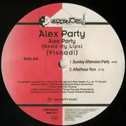 12inch Vinyl Single - Alex Party - Alex Party (Read My Lips)