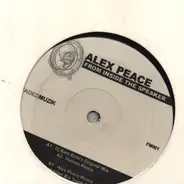 Alex Peace - From Inside The Speaker