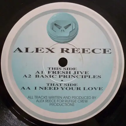 Alex Reece - Fresh Jive / Basic Priciples / I Need Your Love