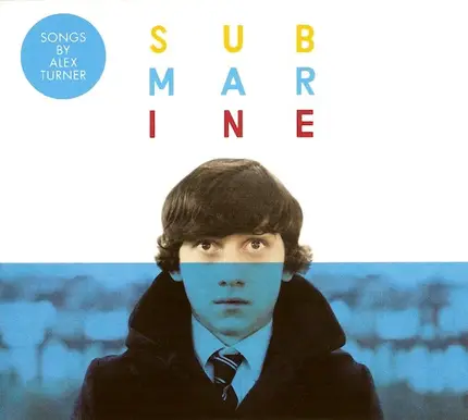 Alex Turner - Submarine