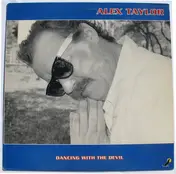 Alex Taylor - Dancing with the Devil