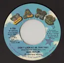 7inch Vinyl Single - Alex Taylor - Don't Look At Me That Way
