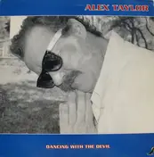 Alex Taylor - Dancing with the Devil