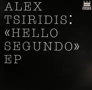Alex Tsiridis - HELLO SEGUNDO EP