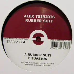 alex tsiridis - Rubber Suit