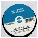 12inch Vinyl Single - Alex Under - Fe En Erratas