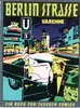 Paperback - Alex Varenne, Daniel Varenne - Berlin Strasse