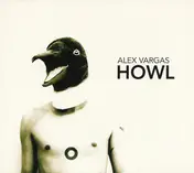 Alex Vargas - Howl