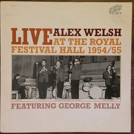 Alex Welsh Featuring George Melly - Live At The Royal Festival Hall 1954/55