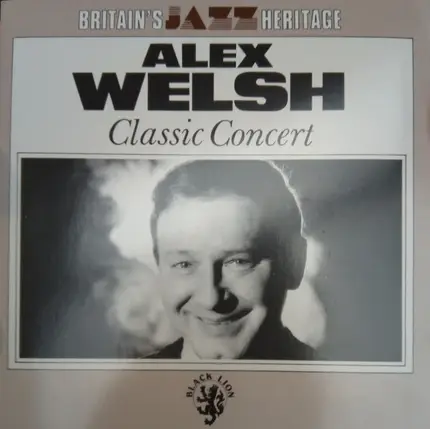 Alex Welsh - Classic Concert