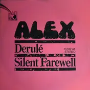 Alex - Derulé / Silent Farewell