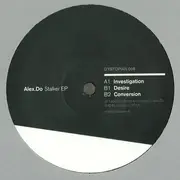 12'' - Alex.Do - Stalker EP