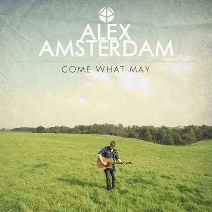 Alex Amsterdam - Come What May
