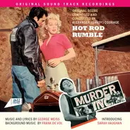 Alexander Courage / George David Weiss / Frank De Vol - Hot Rod Rumble / Murder, Inc.