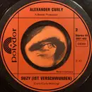 7inch Vinyl Single - Alexander Curly - Ich Trinke Nie Mehr