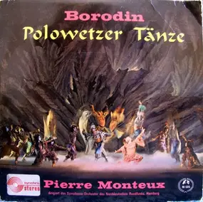 Pierre Monteux - Polowetzer Tänze
