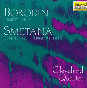 Alexander Borodin - Quartet No. 2 / Quartet No. 1 'From My Life'