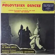 Alexander Borodin , Eduard Van Beinum , Manuel De Falla , Anthony Collins , The London Philharmonic - Polovtsian Dances, Borodin, El Amor Brujo, Falla