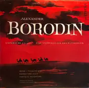 LP - Borodin / Tchaikovsky - Sinfonie Nr. 2 H Moll / Eine Steppenskizze Aus Mittelasien / Romeo Und Julia
