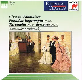 Frédéric Chopin - Polonaises. Fantaisie-Impromtu Op.66, Tarantella Op.43, Berceuse Op.57