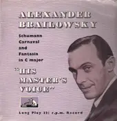 Alexander Brailowsky - Schumann-Carnaval and Fantasia in C major