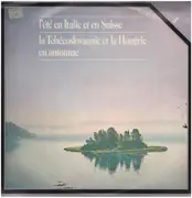 LP - Alexander Gibson , The London Symphony Orchestra , Orchestra Filarmonica Di Roma , Massimo Freccia - L'Ete En Italie Et En Suisse - La Tchécoslovaquie Et La Hongrie En Automne