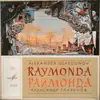 LP-Box - Alexander Glazunov - Raymonda: Ballet In 3 Acts, Op. 57 - Hardcover Box + Booklet