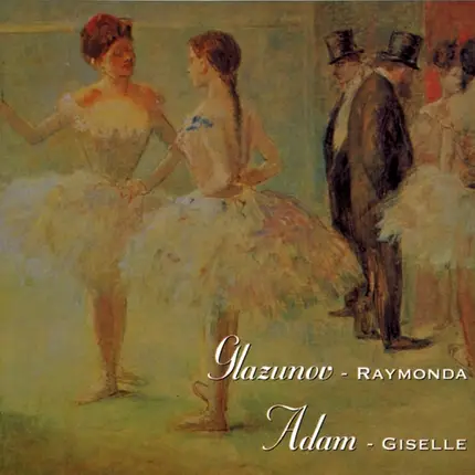 Glazunov / Adam - Raymonda - Giselle