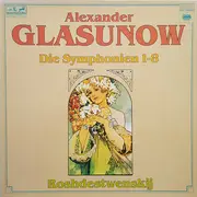 LP-Box - Glazunov / Gennadi Rozhdestvensky - Die Symphonien 1-8
