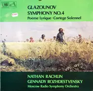 Glazounov - Symphony No. 4 Poeme Lyrique Cortege Solennel