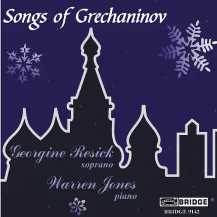 Alexander Gretchaninov - Songs Of Grechaninov