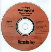 CD - Alexander Frey , Erich Wolfgang Korngold - Complete Piano Works, Vol. 1